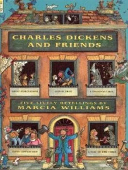 Image of Charles Dickens and Friends by Marcia Williams and Charles Dickens Paperback