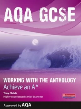Image of Aqa Gcse Working with the Anthology by Mr Tony Childs Book