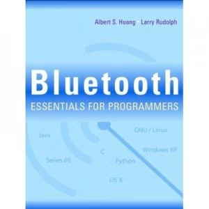 Image of Bluetooth Essentials for Programmers by Albert S. Huang Book