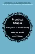 Image of practical utopia strategies for a desirable society
