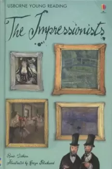 Image of The Impressionists by Rosie Dickins