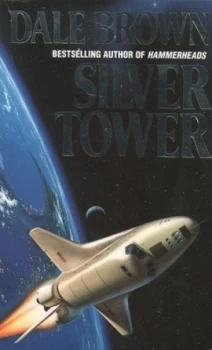 Image of Silver Tower by Dale Brown Book