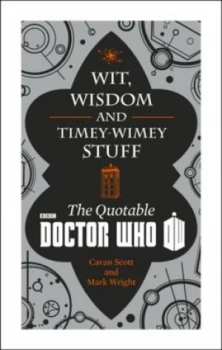 Image of Wit Wisdom and Timey-Wimey Stuff by Cavan Scott Hardback