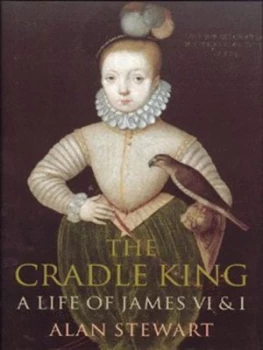 Image of The Cradle King by Alan Stewart Hardback