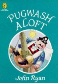 Image of Pugwash Aloft by John Ryan Book