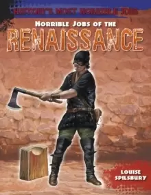 Image of Horrible Jobs of the Renaissance