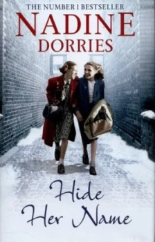 Image of Hide Her Name by Nadine Dorries Hardback