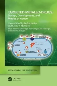 Image of Targeted Metallo-Drugs : Design, Development, and Modes of Action