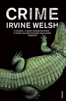 Image of Crime by Irvine Welsh Book