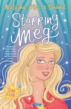 Image of Starring Meg by Natasha Mac Abhird Paperback