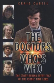 Image of The Doctors Whos Who by Craig Cabell Book
