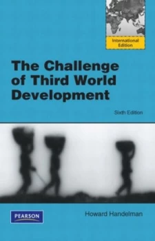 Image of The Challenge of Third World Development by Howard Handelman Paperback