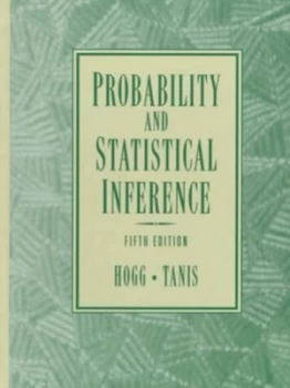 Image of Probability and Statistical Inference by Robert V. Hogg Hardback