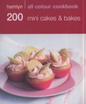 Image of 200 Mini Cakes and Bakes. Paperback