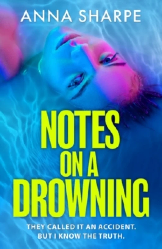 Image of Notes on a Drowning : A high-octane, page-turning thriller Jennie Godfrey Hardback