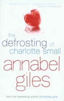 Image of The Defrosting of Charlotte Small by Annabel Giles Paperback