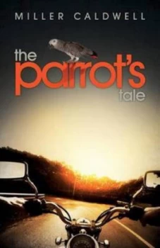 Image of Parrots Tale by Miller Caldwell Paperback