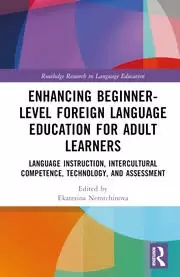 Image of Enhancing Beginner-Level Foreign Language Education for Adult Learners Language Instruction Intercultural Competence Technology and Assessment