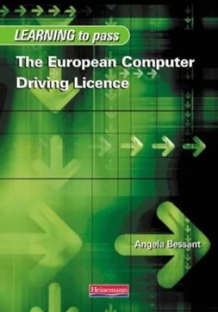 Image of Learning to Pass the European Computer Driving Licence by Ms Angela Bessant Book