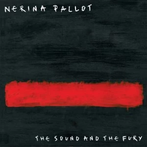 Image of The Sound and the Fury by Nerina Pallot CD Album