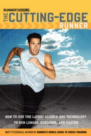 Image of Runners world the cutting-edge runner by Matt Fitzgerald