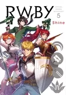 Image of rwby official manga anthology vol 5 5 shine