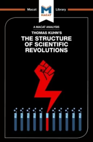 Image of An Analysis of Thomas Kuhns The Structure of Scientific Revolutions