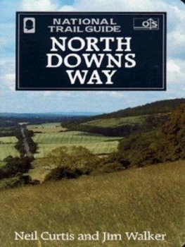 Image of North Downs Way by Neil Curtis and Jim Walker and Mike Williams and Ordnance Survey and Great Britain Book