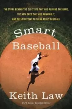 Image of Smart baseball - Keith Law - Hardback - Used