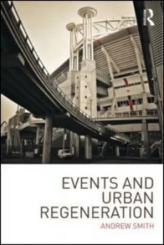 Image of Events and Urban Regeneration by Andrew Smith Paperback