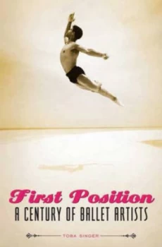 Image of First Position by Toba Singer Hardback