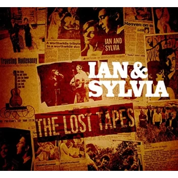 Image of Ian And Sylvia - The Lost Tapes CD