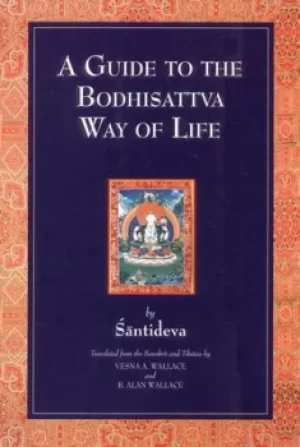 Image of A guide to the Bodhisattva way of life by B. Alan Wallace
