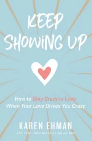 Image of Keep showing up by Karen Ehman