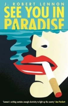 Image of See You in Paradise by J Robert Lennon Book
