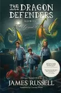Image of dragon defenders book five the grand opening