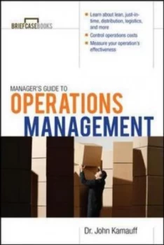 Image of Managers Guide to Operations Management by John Kamauff Book