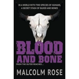 Image of Blood and Bone by Malcolm Rose (Paperback, 2015)