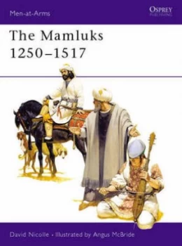 Image of The Mamluks 1250-1517 by David Nicolle Paperback
