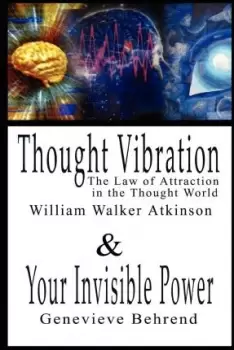 Image of Thought Vibration or the Law of Attraction by William Walker Atkinson
