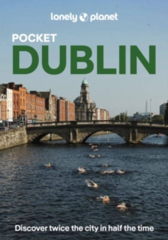 Image of Lonely Planet Pocket Dublin : 2026 - 2027 Travel Guide Discover Twice the City in Half the Time Top Sights Maps & Walking Tours Covers Grafton