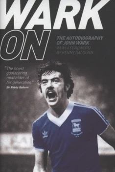 Image of Wark on by John Wark Hardback