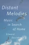 Image of distant melodies music in search of home