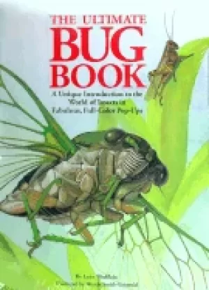 Image of ultimate bug book a unique introduction to the world of insects in fabulous