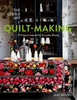 Image of The Gentle Art of Quilt-Making by Jane Brocket Book
