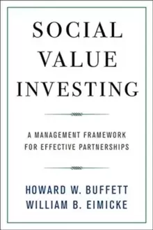 Image of Social Value Investing : A Management Framework for Effective Partnerships