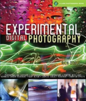 Image of Experimental digital photography by Rick Doble
