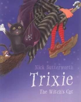 Image of Trixie the Witchs Cat by Nick Butterworth Paperback