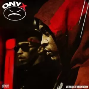 Image of Onyx Versus Everybody by Onyx Vinyl Album