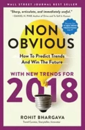 Image of non obvious 2018 edition how to predict trends and win the future non obvio